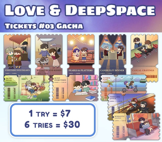 Tickets #03  ◆ Gacha ◆